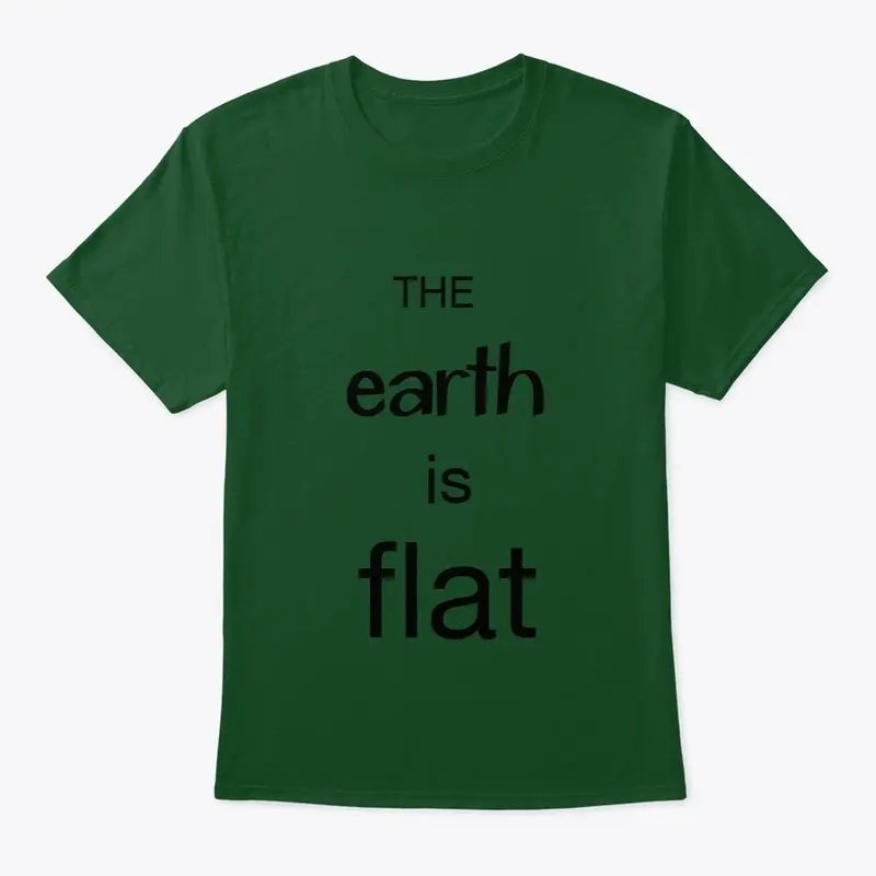 THE EARTH IS FLAT